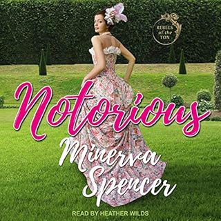 Notorious Audiobook By Minerva Spencer cover art