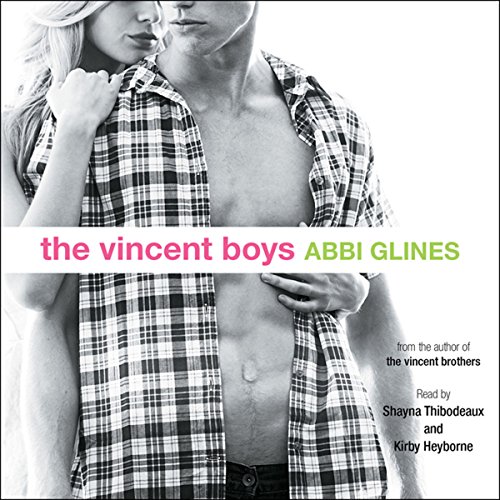 The Vincent Boys Audiolivro Por Abbi Glines capa