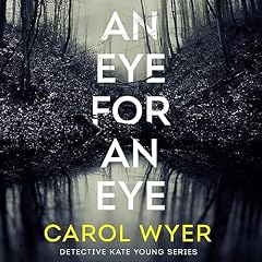 An Eye for an Eye Audiolibro Por Carol Wyer arte de portada