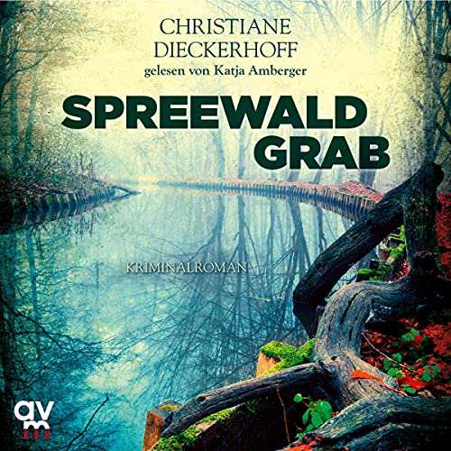 Spreewaldgrab Audiobook By Christiane Dieckerhoff cover art