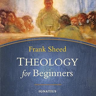 Theology for Beginners Audiobook By Frank Sheed cover art