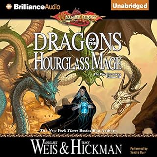 Dragons of the Hourglass Mage Audiobook By Margaret Weis, Tracy Hickman cover art