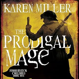 The Prodigal Mage Audiobook By Karen Miller cover art