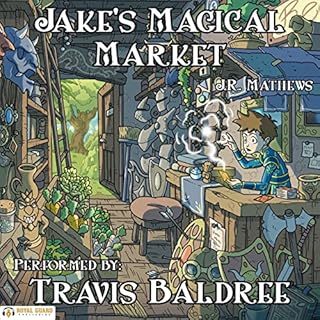 Jake's Magical Market Audiobook By J.R. Mathews cover art