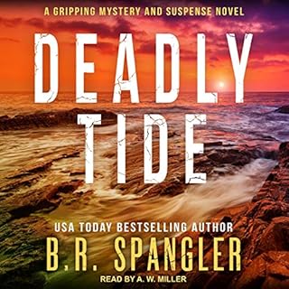 Deadly Tide Audiobook By B.R. Spangler cover art