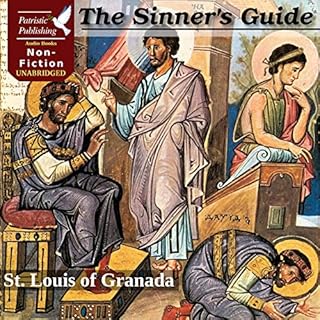 The Sinner's Guide Audiobook By St. Louis of Granada cover art