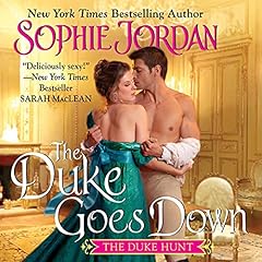 The Duke Goes Down Audiolibro Por Sophie Jordan arte de portada