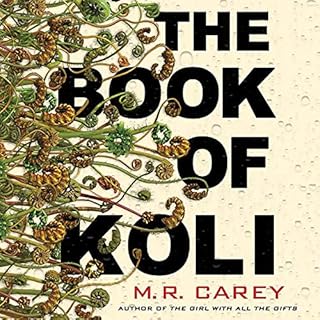 The Book of Koli Audiobook By M. R. Carey cover art