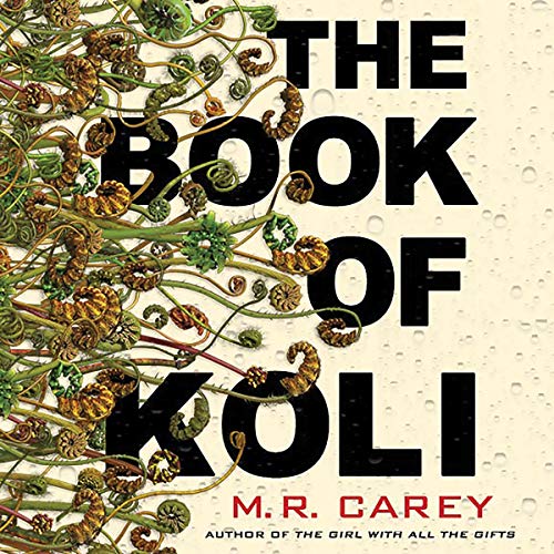 The Book of Koli Audiolibro Por M. R. Carey arte de portada