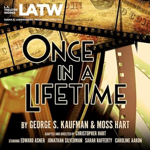 Once in a Lifetime Audiolibro Por George S. Kaufman, Moss Hart arte de portada