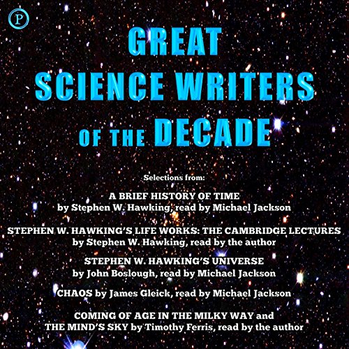 Great Science Writers of the Decade Audiobook By Stephen Hawking, John Boslough, James Gleick, Timothy Ferris cover art