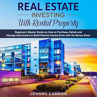 Real Estate Investing with Rental Property Audiobook By Johnny Cannon cover art