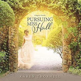 Pursuing Miss Hall Audiolibro Por Karen Thornell arte de portada