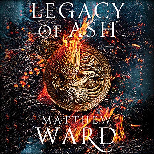 Legacy of Ash Audiobook By Matthew Ward cover art