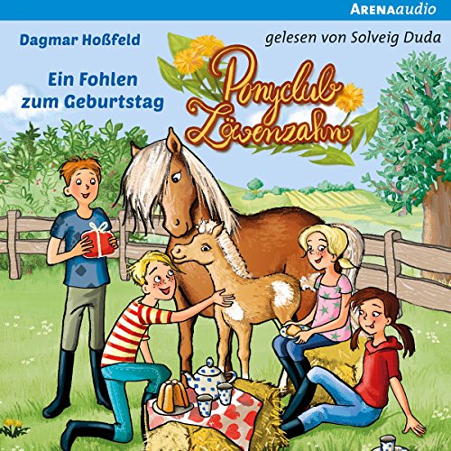 Ein Fohlen zum Geburtstag Audiolivro Por Dagmar Hoßfeld capa