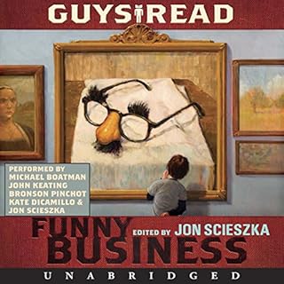 Guys Read: Funny Business Audiolibro Por Jon Scieszka, Adam Rex, Christopher Curtis, David Lubar, Jack Gantos, Jeff Kinney, K