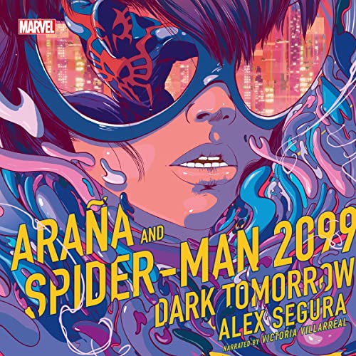 Araña and Spider-Man 2099: Dark Tomorrow Audiolivro Por Alex Segura capa