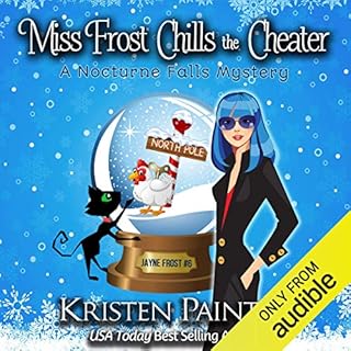 Miss Frost Chills the Cheater Audiolibro Por Kristen Painter arte de portada