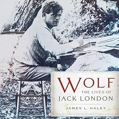 Wolf: The Lives of Jack London cover art