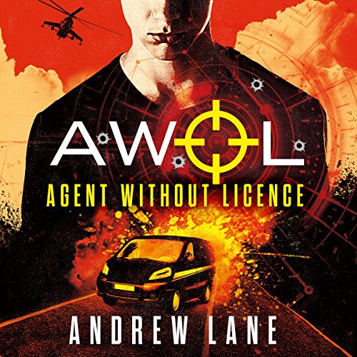 AWOL 1: Agent Without Licence Audiolivro Por Andrew Lane capa