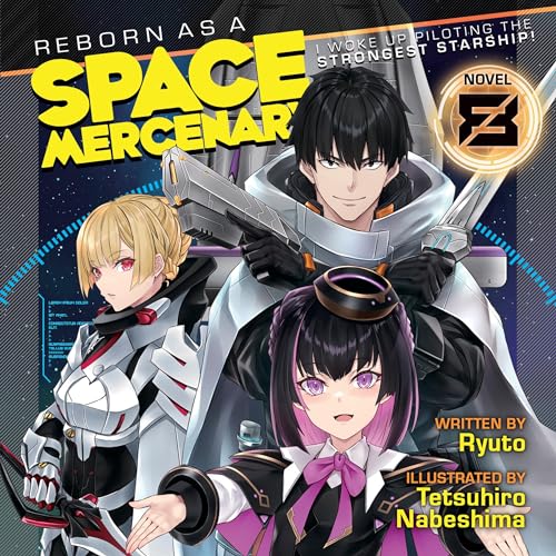 Reborn as a Space Mercenary: I Woke Up Piloting the Strongest Starship!, Vol. 8 Audiolibro Por Ryuto arte de portada