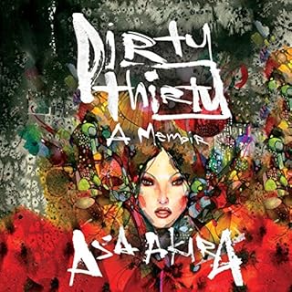 Dirty Thirty Audiobook By Asa Akira cover art