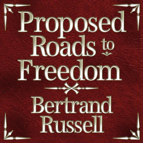 Proposed Roads to Freedom Audiolibro Por Bertrand Russell arte de portada