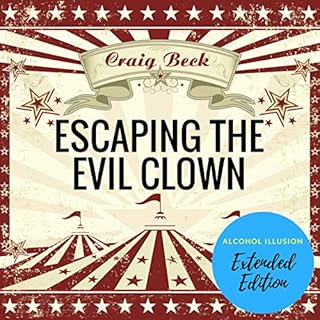 Escaping the Evil Clown Audiolibro Por Craig Beck arte de portada