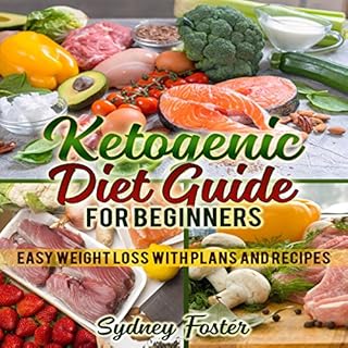 Ketogenic Diet Guide for Beginners Audiolibro Por Sydney Foster arte de portada