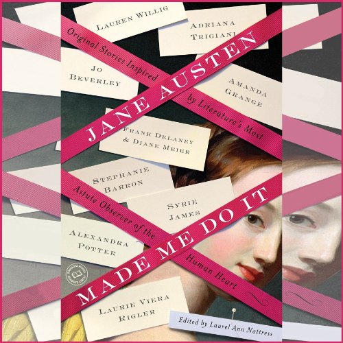 Jane Austen Made Me Do It Audiolivro Por Laurel Ann Nattress - editor capa