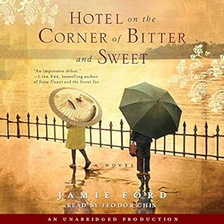 Hotel on the Corner of Bitter and Sweet Audiolibro Por Jamie Ford arte de portada