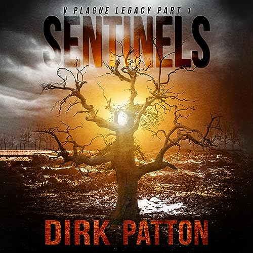 Sentinels Audiobook By Dirk Patton cover art