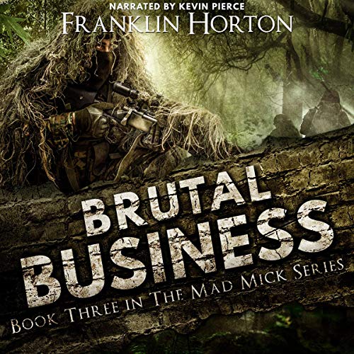 Brutal Business Audiobook By Franklin Horton cover art