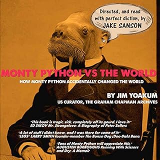 Monty Python vs the World Audiobook By Jim Yoakum cover art