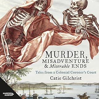 Murder, Misadventure and Miserable Ends Audiolibro Por Dr. Catie Gilchrist arte de portada