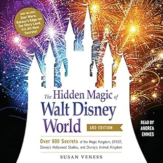 The Hidden Magic of Walt Disney World, 3rd Edition Audiolibro Por Susan Veness arte de portada