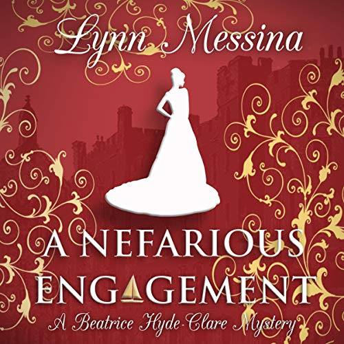 A Nefarious Engagement: A Regency Cozy Audiobook By Lynn Messina cover art