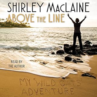 Above the Line Audiobook By Shirley MacLaine cover art