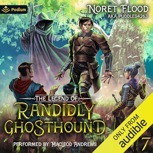 The Legend of Randidly Ghosthound 7 Audiobook By Noret Flood, puddles4263 cover art