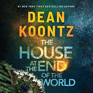 The House at the End of the World Audiolibro Por Dean Koontz arte de portada