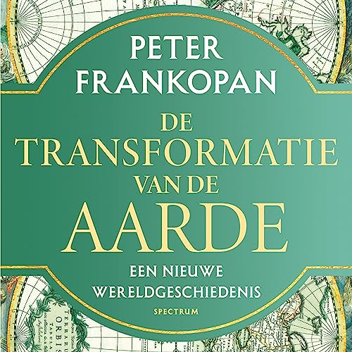 De transformatie van de aarde Audiobook By Peter Frankopan cover art