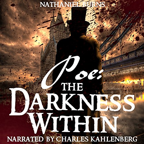 Poe: The Darkness Within Audiobook By Nathaniel Burns cover art