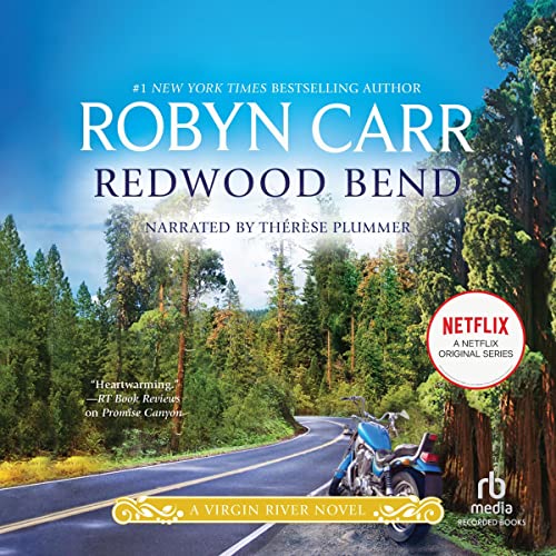 Redwood Bend Audiobook By Robyn Carr cover art