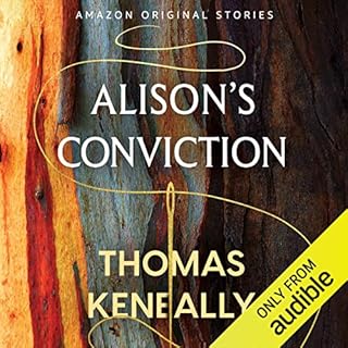 Alison's Conviction Audiobook By Thomas Keneally cover art