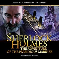 Sherlock Holmes - The Adventure of the Perfidious Mariner cover art