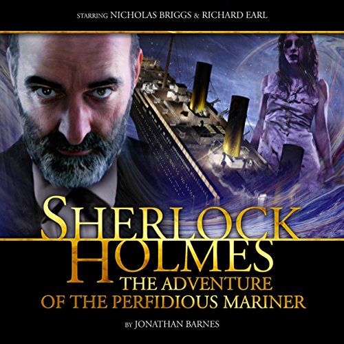 Sherlock Holmes - The Adventure of the Perfidious Mariner cover art