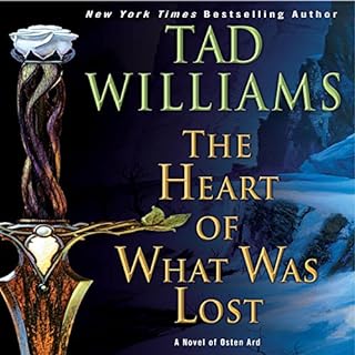 The Heart of What Was Lost Audiolibro Por Tad Williams arte de portada