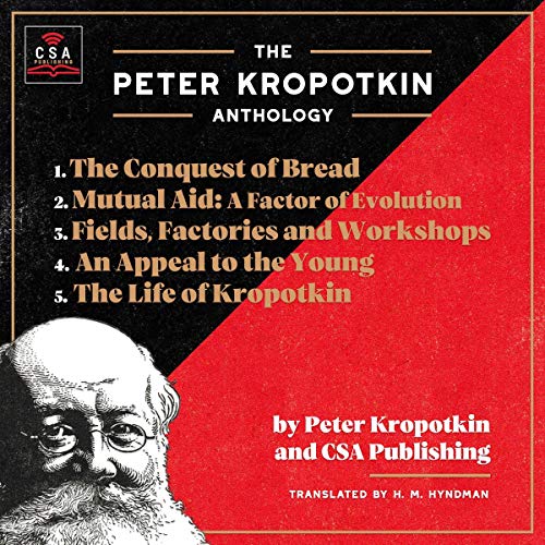 Couverture de The Peter Kropotkin Anthology (Annotated)