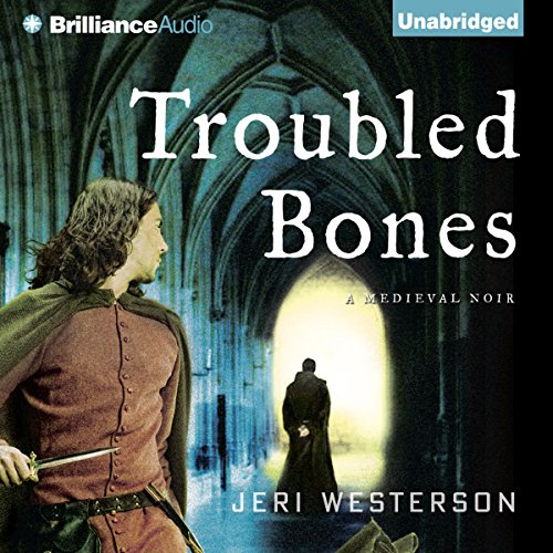 Troubled Bones Audiobook By Jeri Westerson cover art