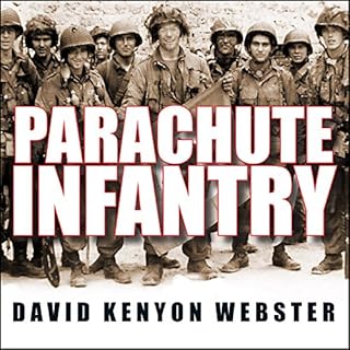 Parachute Infantry Audiobook By David Kenyon Webster cover art